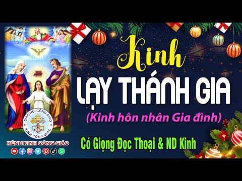 Video KINH LẠY THÁNH GIA (Kinh hôn nhân Gia đình), Kinh Gia... - youtube
