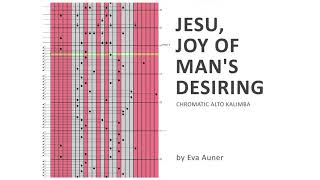 [chromatic alto kalimba tabs] Jesu, Joy of Mans Desiring –Johann Sebastian Bach – Eva Auner
