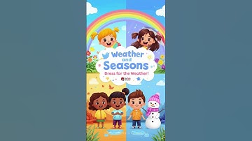Weather and Seasons – Fun Learning Song for Kids! #seasonsong #kidslearningvideo #preschoollearning