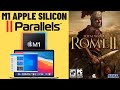 Total War: Rome II - M1 Apple Silicon Parallels 16.5 - MacBook Air 2020