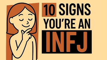 10 Signs You’re An INFJ – The World