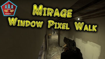 CSGO: Mirage Pixel Walk (Mirage Window Pixel Jump) | Mirage Pixel Boost