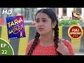 Tara From Satara - Ep 22 - Full Episode - 24th September, 2019