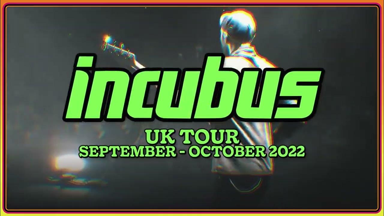 incubus uk tour 2022