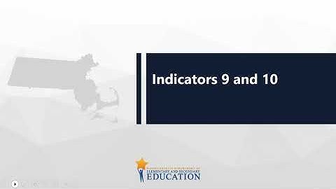Indicators 9 and 10