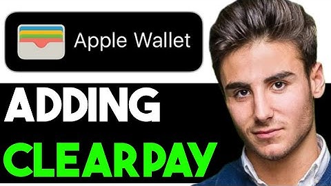 HOW TO ADD CLEARPAY CARD TO WALLET 2025! (FULL GUIDE)
