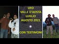 UFO OVNI COMPILATION VALLE D&#39;AOSTA luglio-agosto 2021 TESTIMONI Luigi Giannetta e Gaspare Compagno 👽