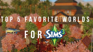 Top 5 Favorite Worlds For The Sims 3  (2024)