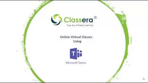 Classera Virtual Classrooms Using MS Teams