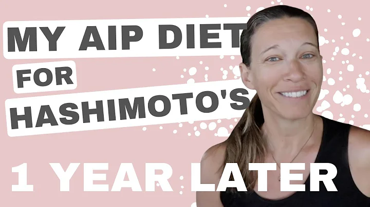 My Hashimoto's Diet Update - 1 year after AIP Diet