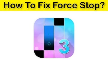 How To Fix Magic Tiles 3 App Force Stopping Problem Android & Ios - Fix Magic Tiles 3 Keeps Stopping