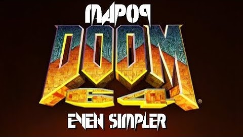 Doom 64 (PC) - Map09: Even Simpler (100%)