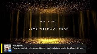 Abundant Faith with Jack Talcott (Sharing Stream)