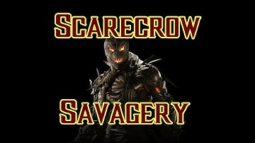 The ultimate SAVAGE Scarecrow Dialogues - Injustice 2