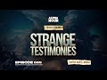 Alpha hour episode 685  strange testimonies  15th may2024