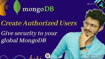 MongoDB authentication - give auth security to your mongo database by creating users credentials