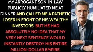 My Son-In-Law Called Me a Loser at Dinner… Then I Said ONE Thing That Changed Everything😱💯