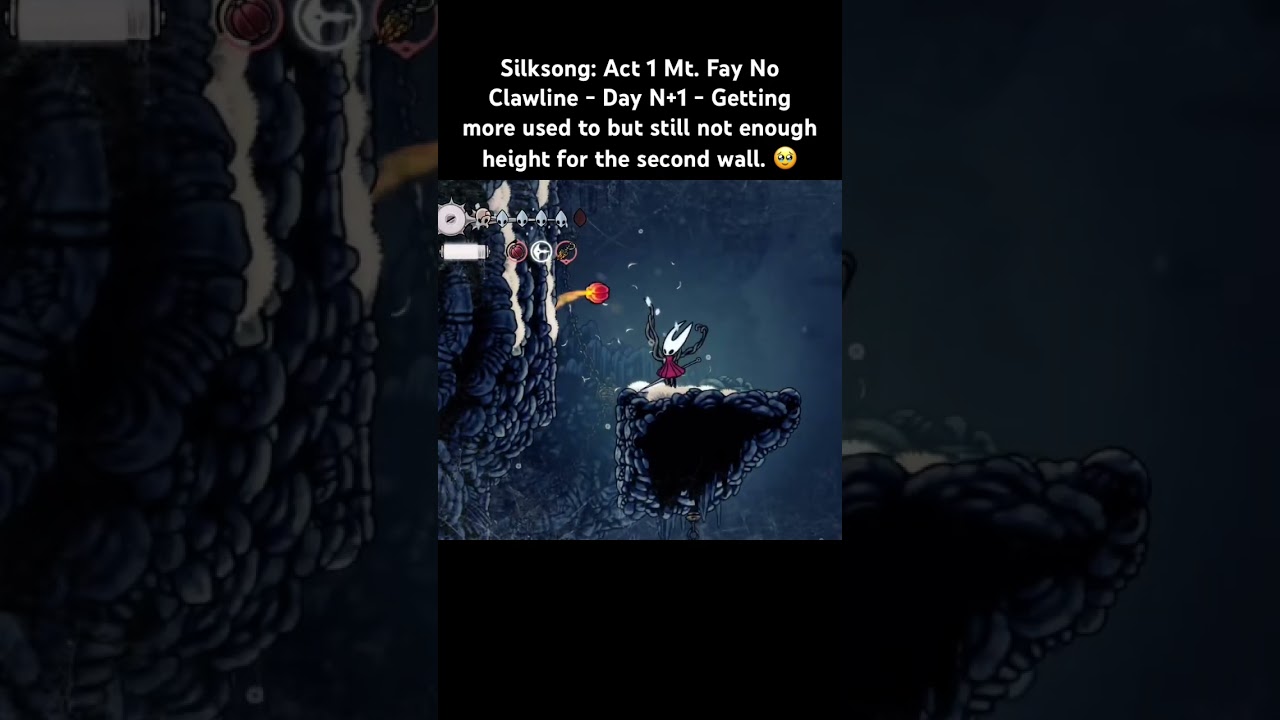 Silksong Act 1 - Scaling Mt. Fay w/o Clawline - Day N+1 - Getting to the platform more frequently.