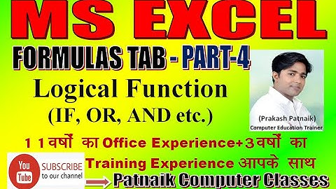 MS Excel- Formulas Tab (PART-4)- Function Library, Logical Function (IF, OR, AND etc) By Patnaik Sir