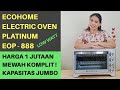 REVIEW ECOHOME OVEN PLATINUM EOP 888