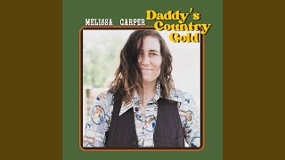 Video thumbnail of "Melissa Carper - I Almost Forgot About You"