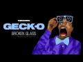 Geck-o - Broken Glass (THER-097) Official Video