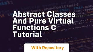 abstract classes and pure virtual functions c tutorial