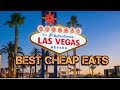 Top 19 Best Cheap Eats Las Vegas Strip - YouTube