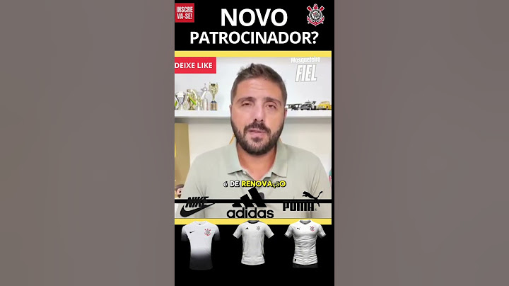 NIKE, ADIDAS,  PUMA, QUEM SERÁ NOVO PATROCINADOR? #vaicorinthians #corinthians # #timão #brasileirão