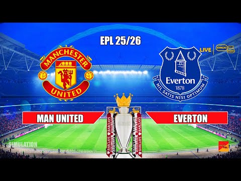 Manchester United Vs Everton Premier League 2025 26 EPL Full Match Simulation PES