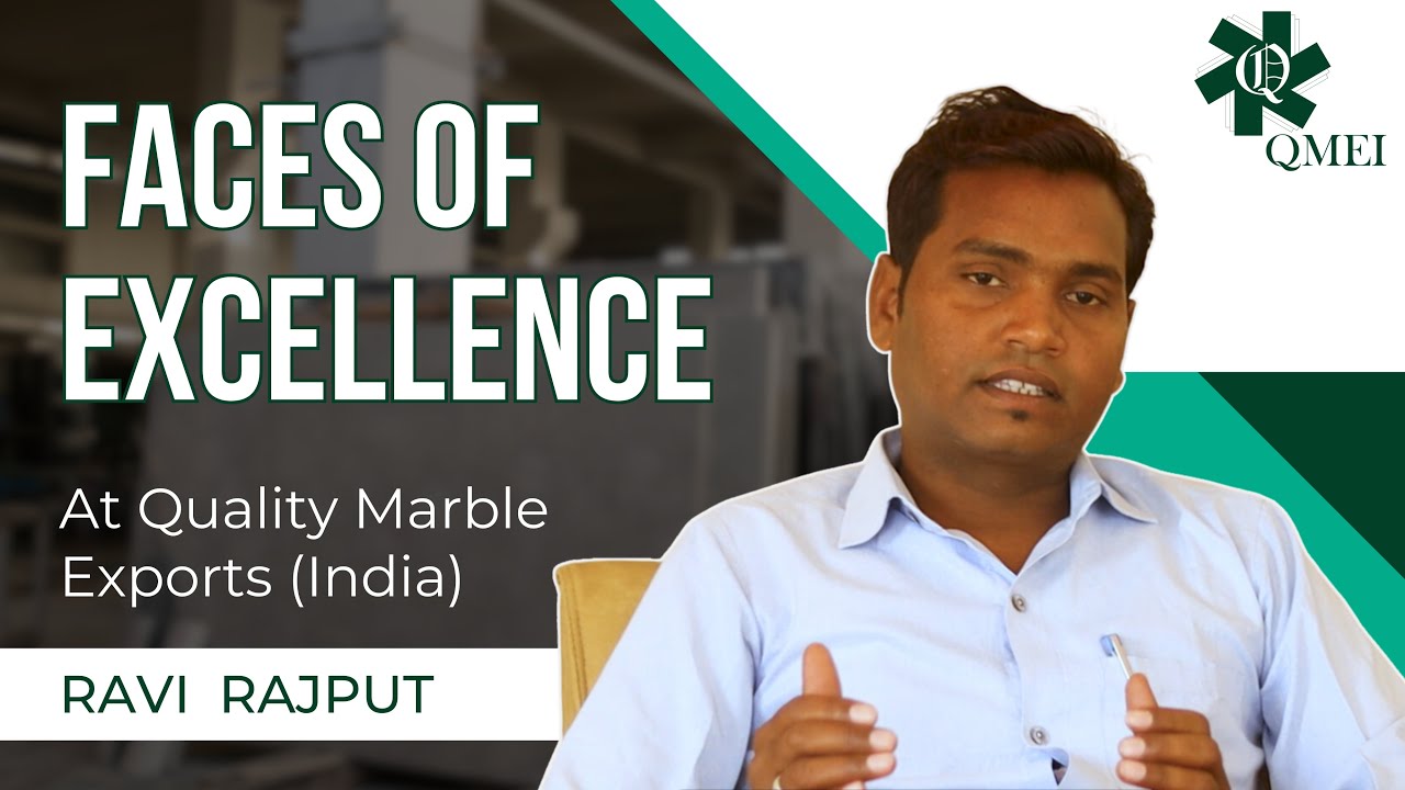 Faces Of Excellence | QMEI Team series | Quality Marble Exports (India)