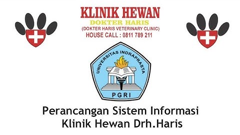 Perancangan Sistem Informasi Klinik Hewan Drh.Haris Berbasis Java Netbeans