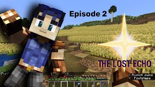 Around the Server! | The Lost Echo EP.2 - 1.18 SMP