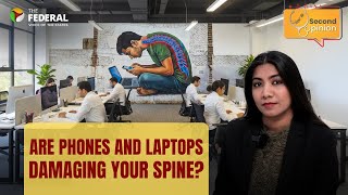 Second Opinion: WFH, long working hours hurting your spine health | The Federal