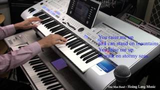 You Raise Me Up (Lyrics) - Yamaha Tyros 4 and Korg Triton Studio chords