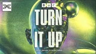 DJ Flight presents  - Turn It Up - A Short History of Drum &amp; Bass (Part 1 of 2) - BBC Sounds