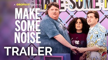 Make Some Noise Season 4 Trailer [Dropout Exclusive Series]