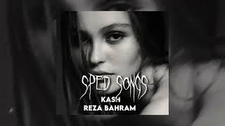 Kash  reza bahram speedup / speedup Persian songs