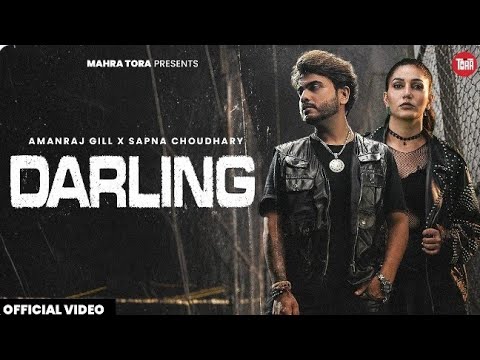 Darling (Official Video) Amanraj Gill feat. Sapna Chaudhary | Komal Chaudhary | New Haryanvi Song