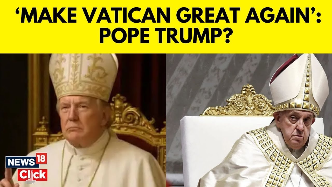 Donald Trump Posted An Ai Image Of Himself Wearing Papal Robes Online | Donald Trump Pope | N18G