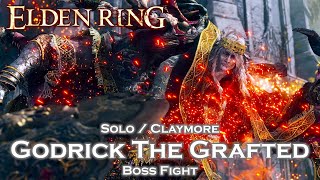 Godrick The Grafted | Solo / Claymore | Boss Fight | ELDEN RING