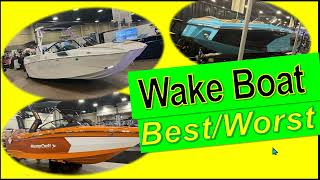 Best and Worst Wake Board and Wake Surf Boats (V-Drive Tow Boats)