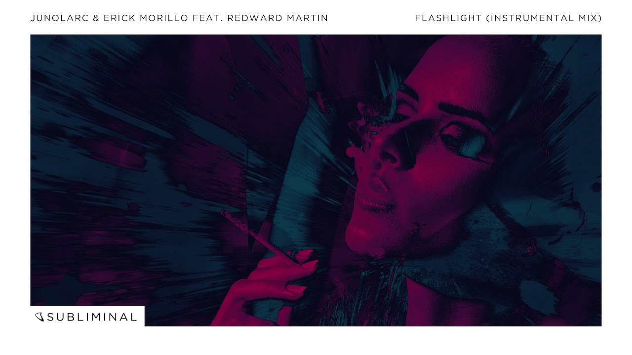 Junolarc & Erick Morillo feat. Redward Martin Flashlight (Instrumental Extended Mix) YouTube