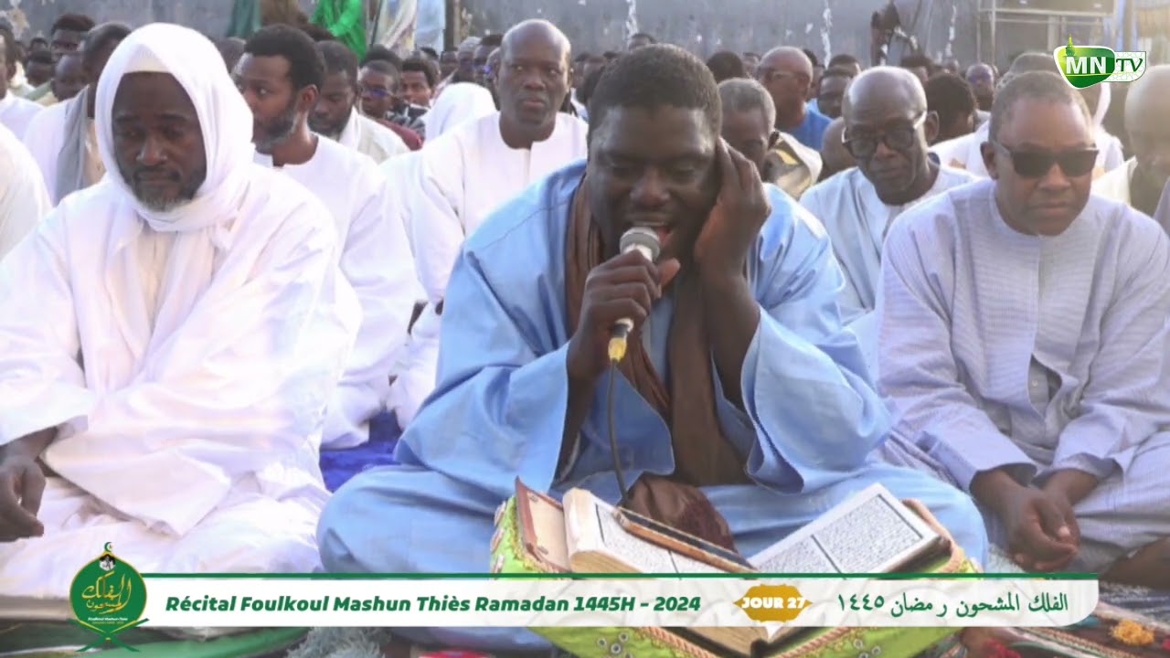 Jour 27 Recital  Foulkou  Mashoun 1445H-2024 Diakkay mouride thies par Serigne Ibra Gueye