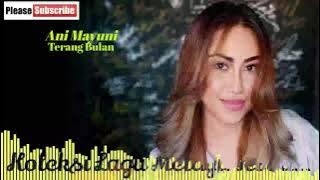 Ani Mayuni - Terang Bulan