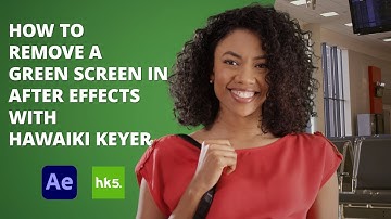 How to Remove a Green Screen in After Effects with Hawaiki Keyer 5