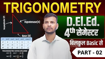 CLASS- 02 / TRIGONOMETRY (त्रिकोणमिति) / up deled 4th semester math