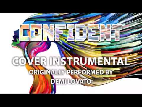 cover songs Confident (Cover Instrumental) [In the Style of Demi Lovato]