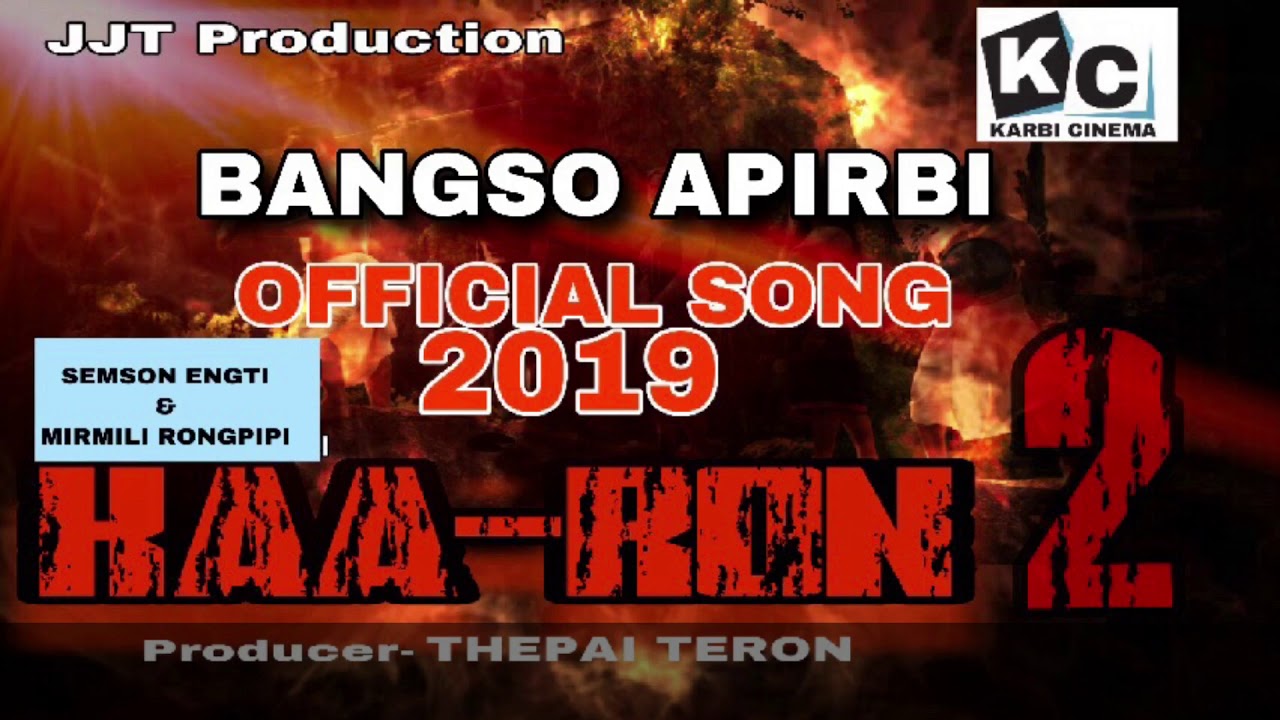KAA RON 2 BANGSO APIRTHE official song 2019