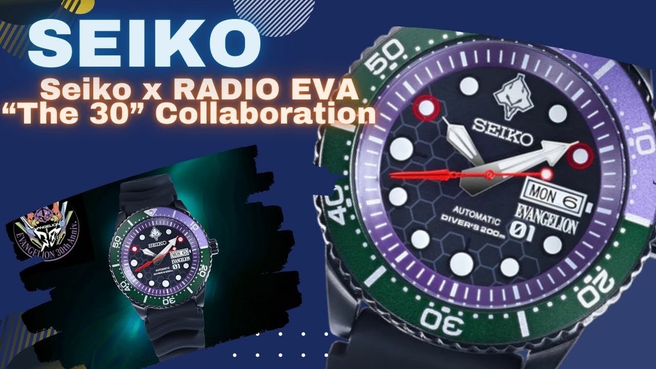 New Release Seiko x RADIO EVA “The 30” Collaboration - YouTube